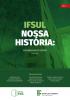 Capa para IFSul Nossa História: experiências de gestão - volume I